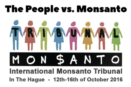 Monsanto Tribunal: The People vs. Monsanto