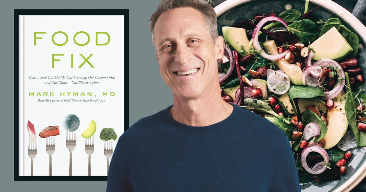 Dr. Mark Hyman and his new book, 'Food Fix'.