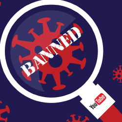 red coronavirus cell under a YouTube branded magnifying glass with the word BANNED over it