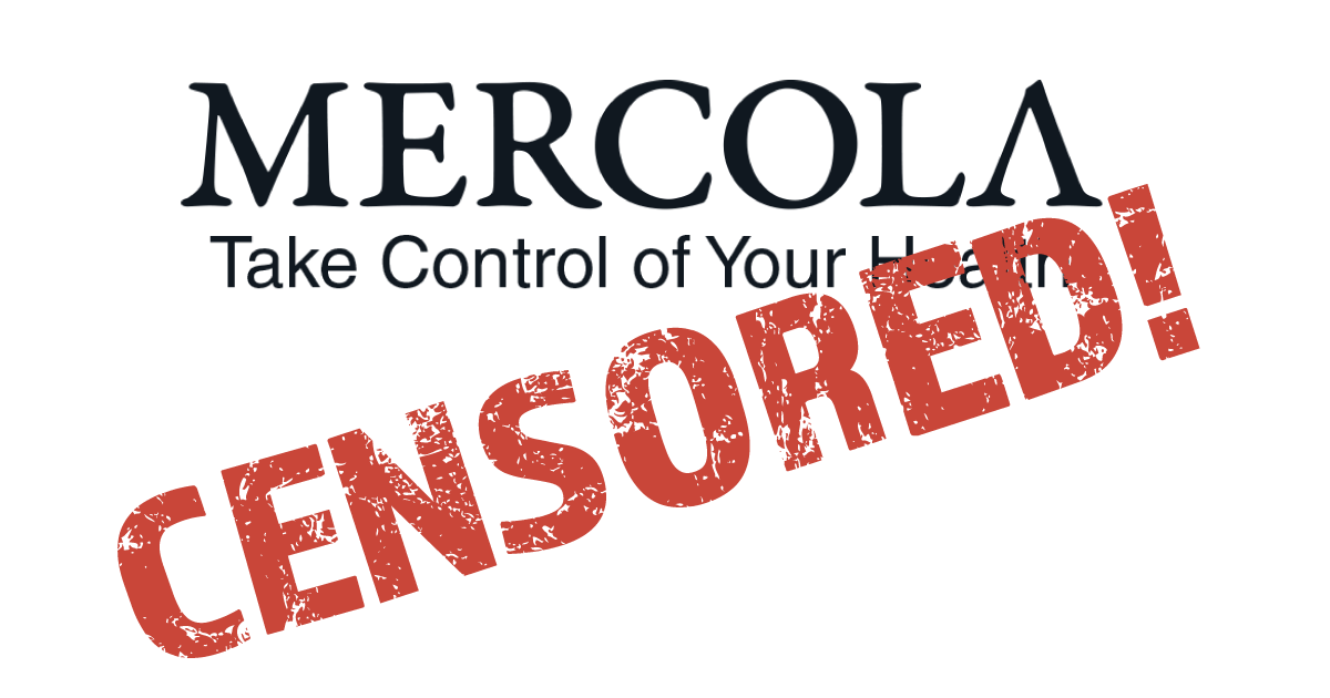 Mercola, take control of your health, censored.